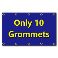 only 10 grommets
