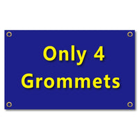 only 4 grommets