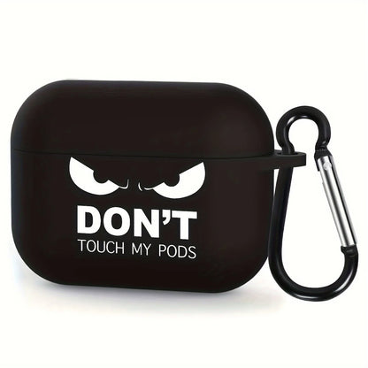 "Don't Touch My Pods" AirPods Case – Silicone Cover with Carabiner